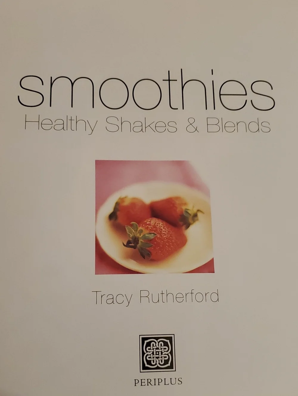 Vintage Smoothies‎ Healthy Shakes & Blends - Pink Fruit Smoothie Hard Cover 2003